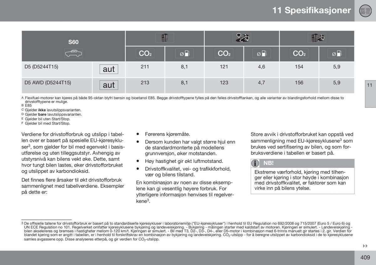 Volvo S60 II 2 bruksanvisningen / page 411