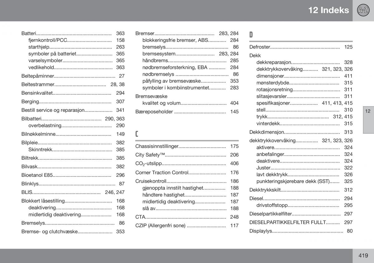 Volvo S60 II 2 bruksanvisningen / page 421