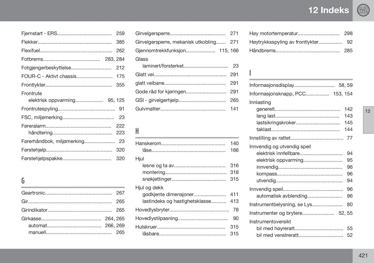 Volvo S60 II 2 bruksanvisningen / page 423