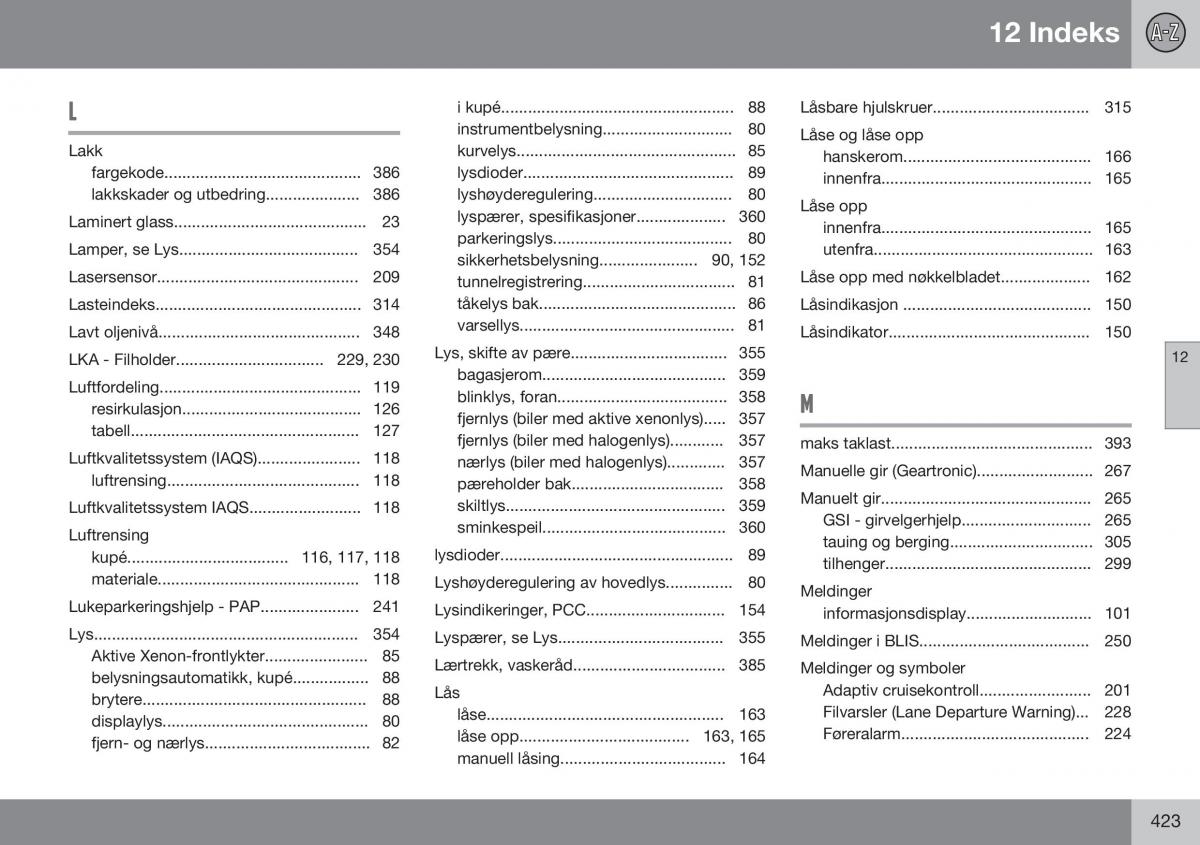 Volvo S60 II 2 bruksanvisningen / page 425