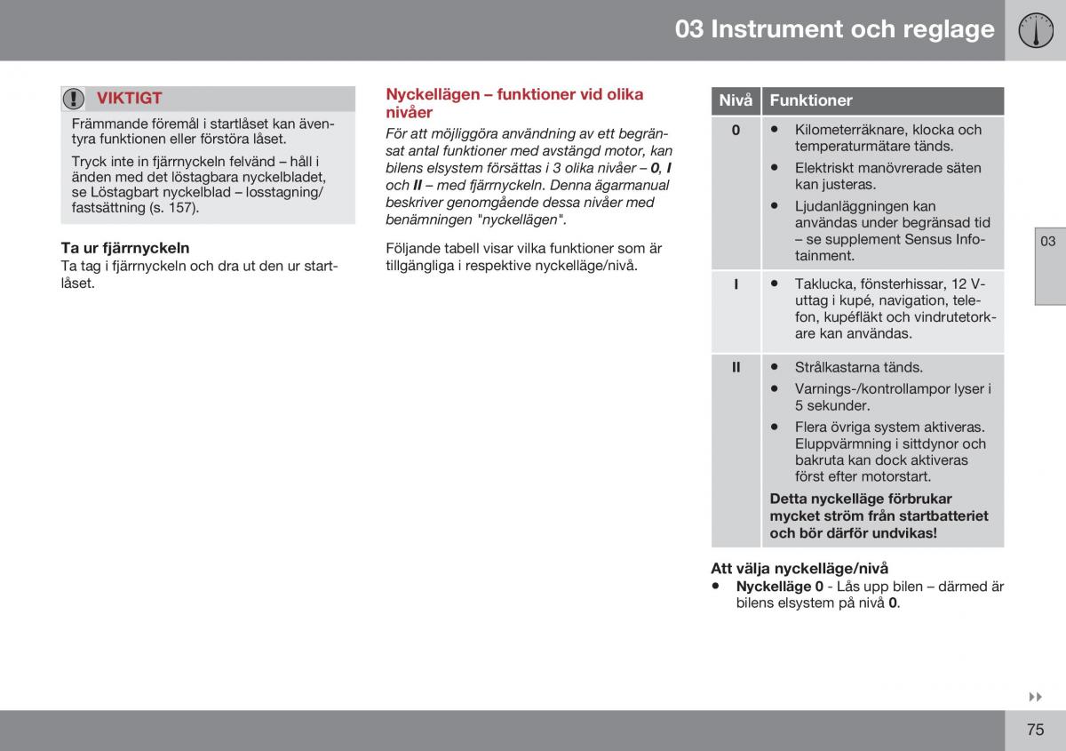 Volvo S60 II 2 instruktionsbok / page 77