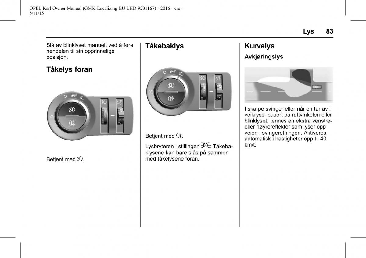 Opel Karl bruksanvisningen / page 84