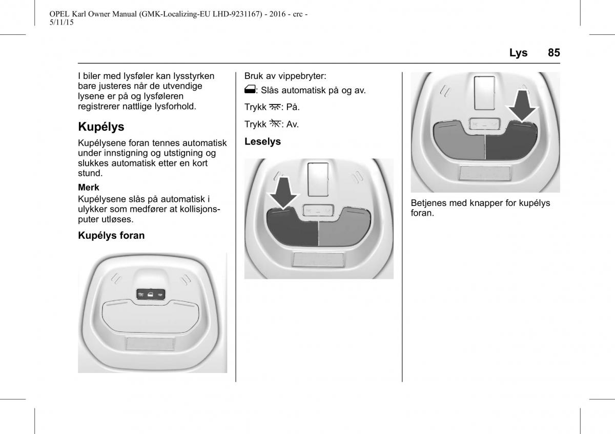 Opel Karl bruksanvisningen / page 86