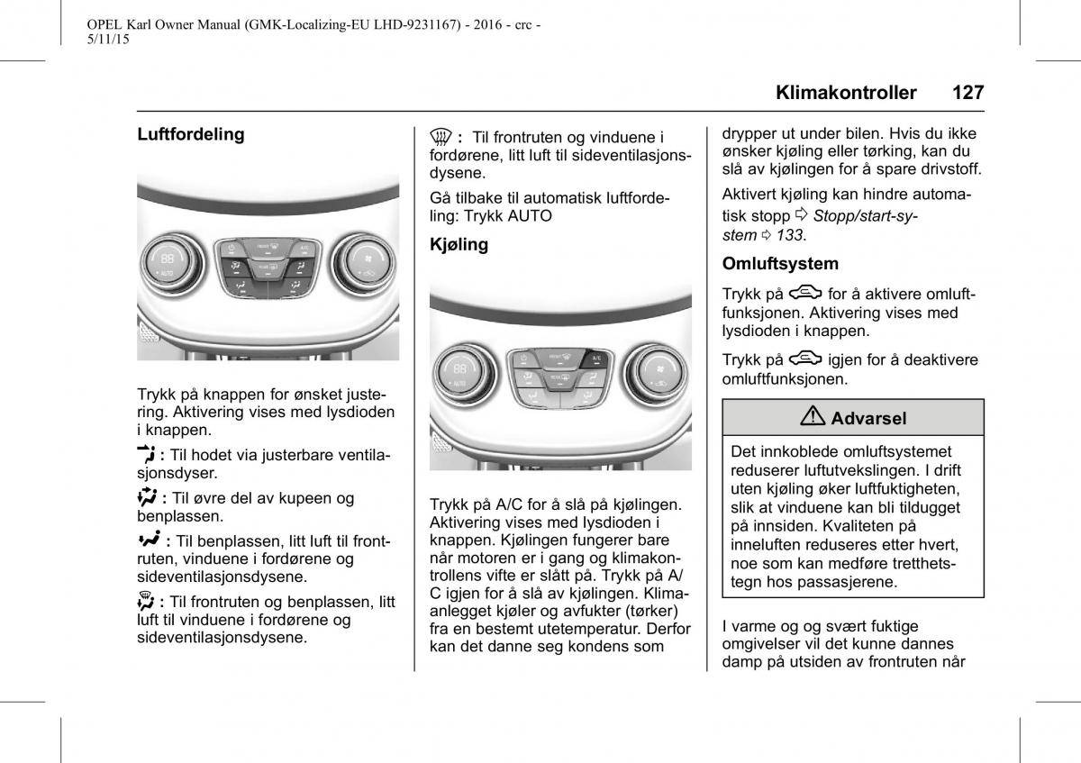 Opel Karl bruksanvisningen / page 128