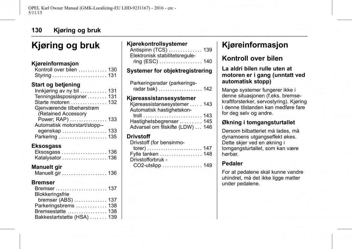 Opel Karl bruksanvisningen / page 131