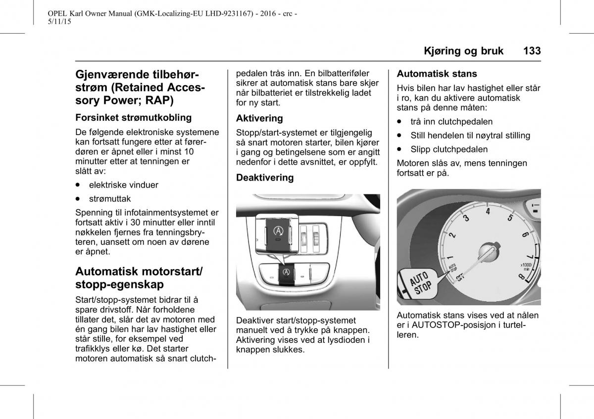 Opel Karl bruksanvisningen / page 134