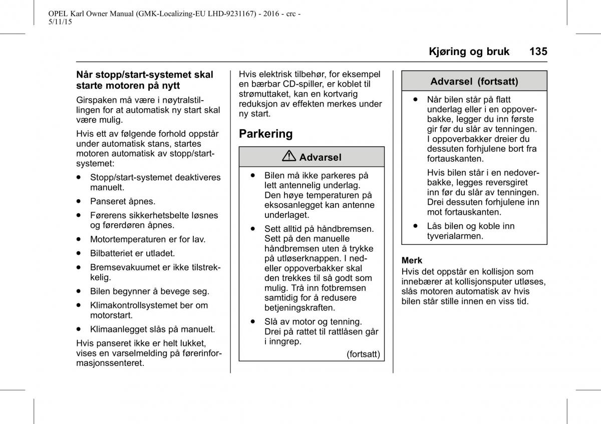 Opel Karl bruksanvisningen / page 136