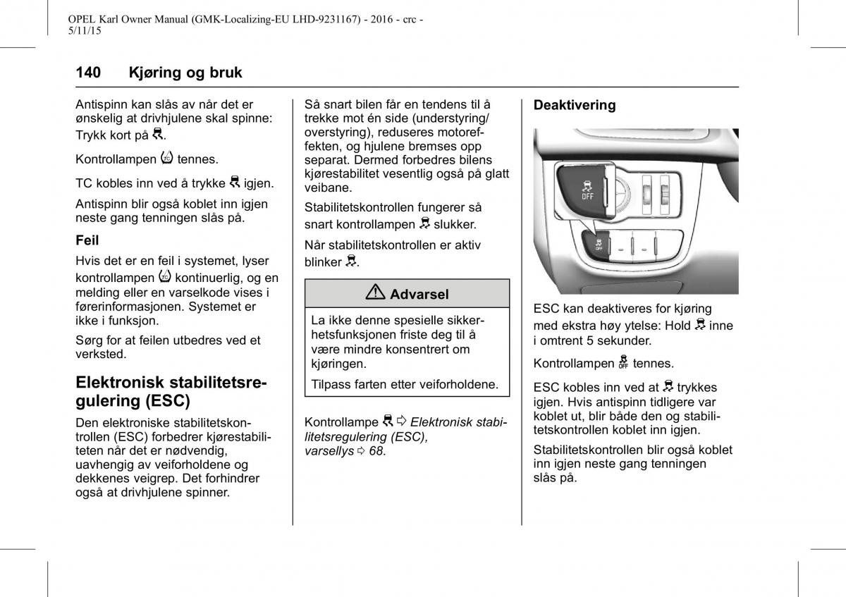 Opel Karl bruksanvisningen / page 141