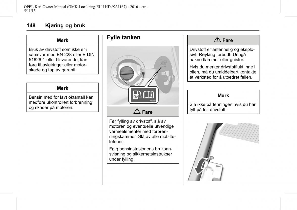 Opel Karl bruksanvisningen / page 149