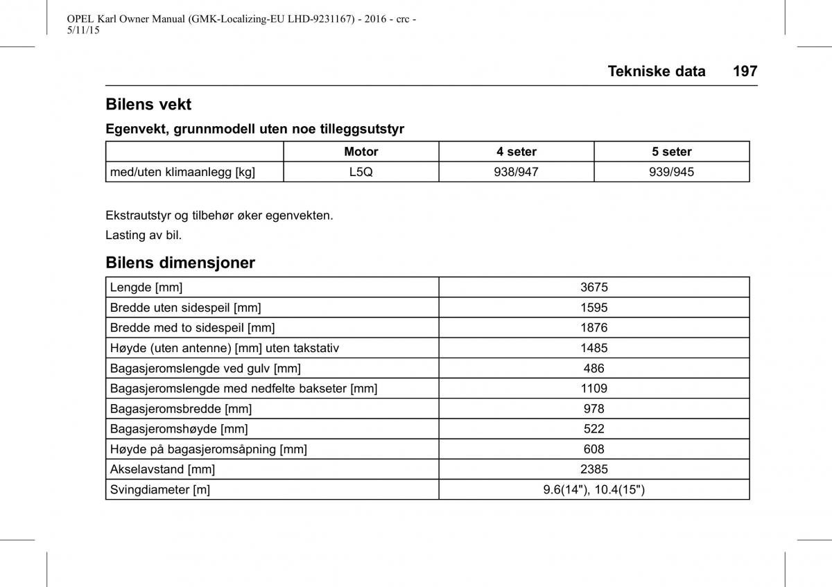 Opel Karl bruksanvisningen / page 198