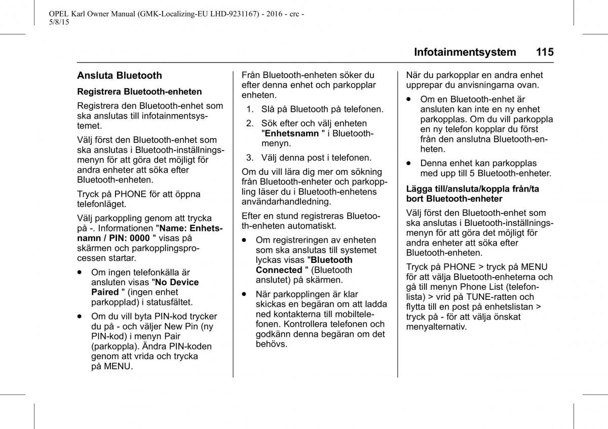 Opel Karl instruktionsbok / page 116