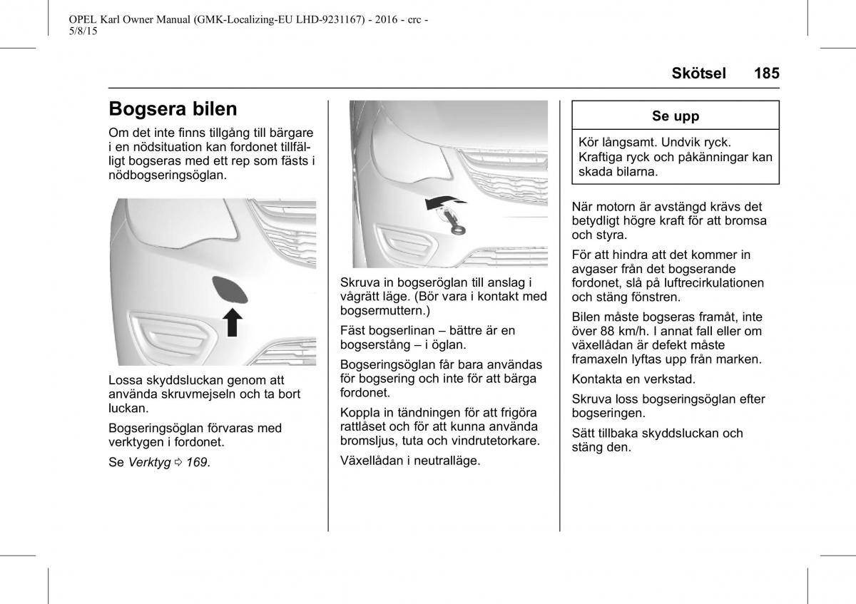 Opel Karl instruktionsbok / page 186