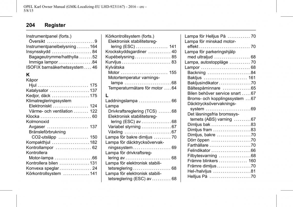 Opel Karl instruktionsbok / page 205