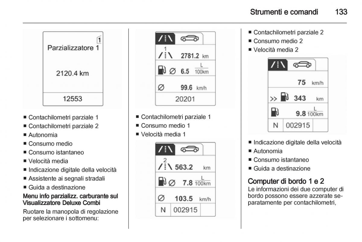 Opel Astra J IV 4 manuale del proprietario / page 135