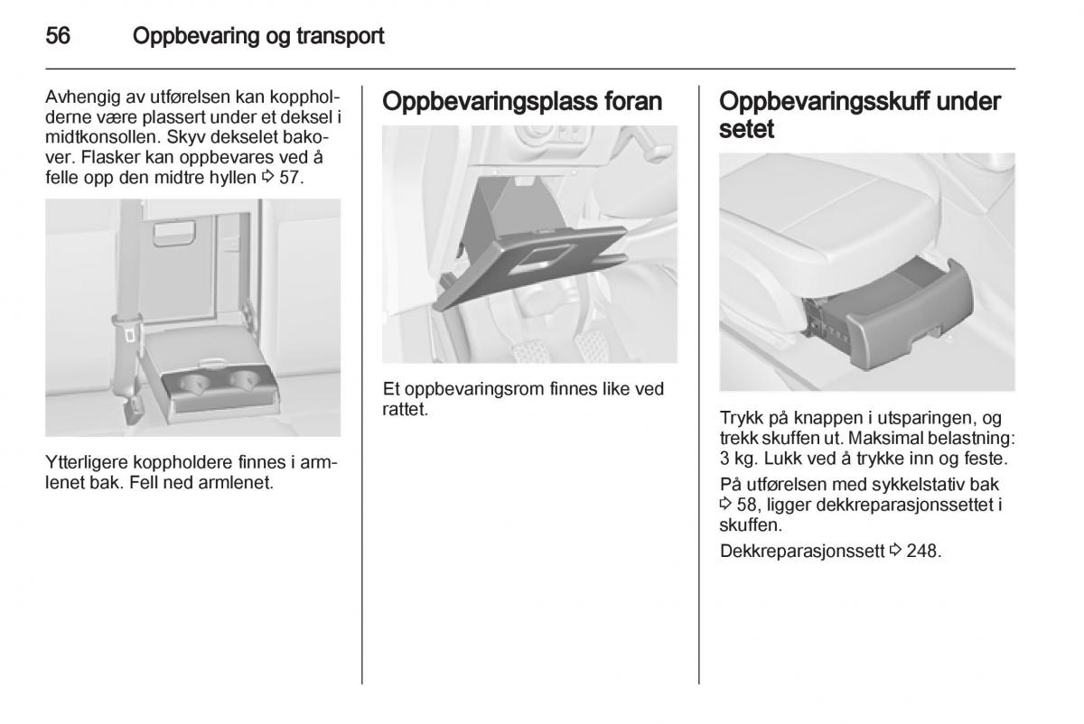 Opel Astra J IV 4 bruksanvisningen / page 58