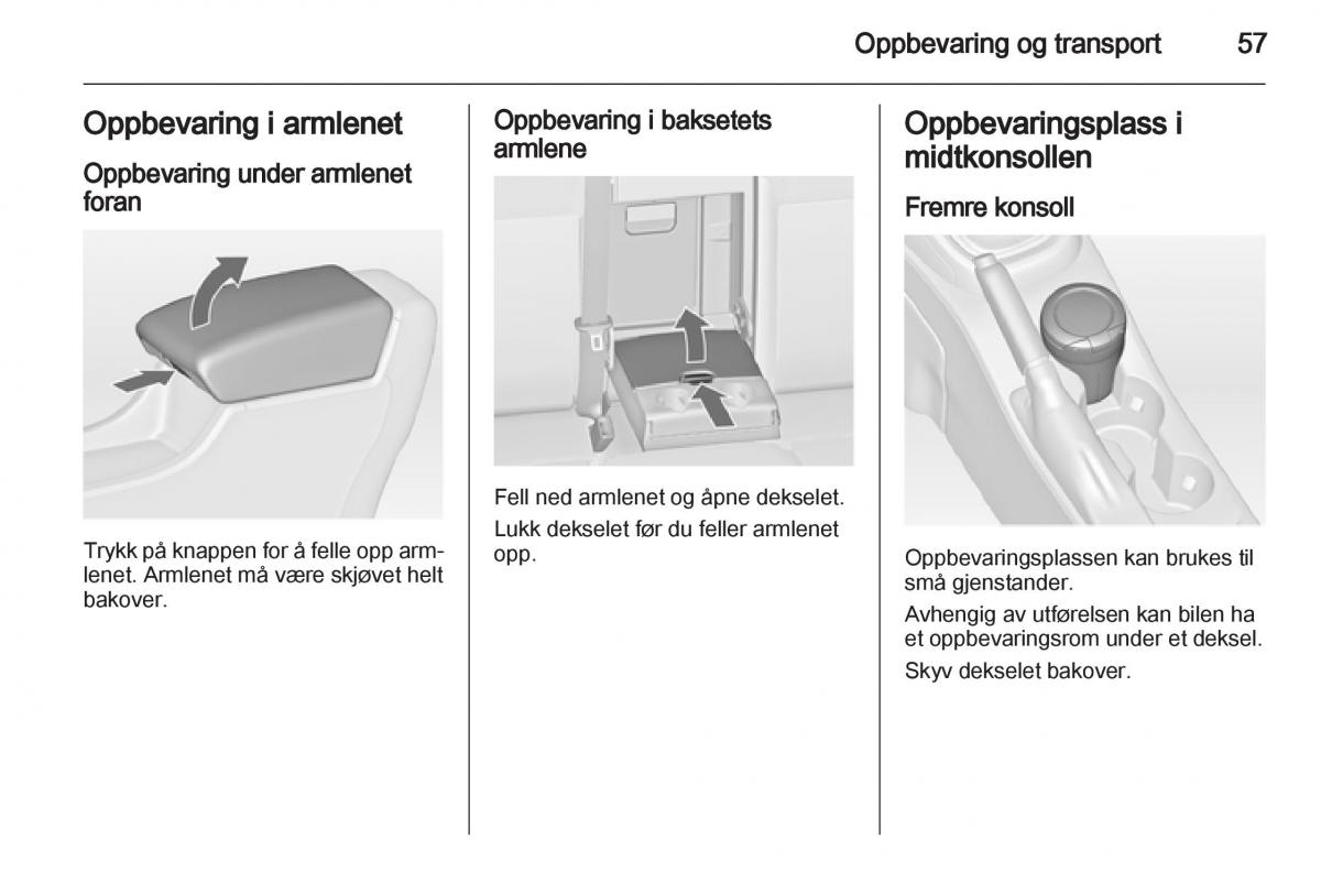 Opel Astra J IV 4 bruksanvisningen / page 59