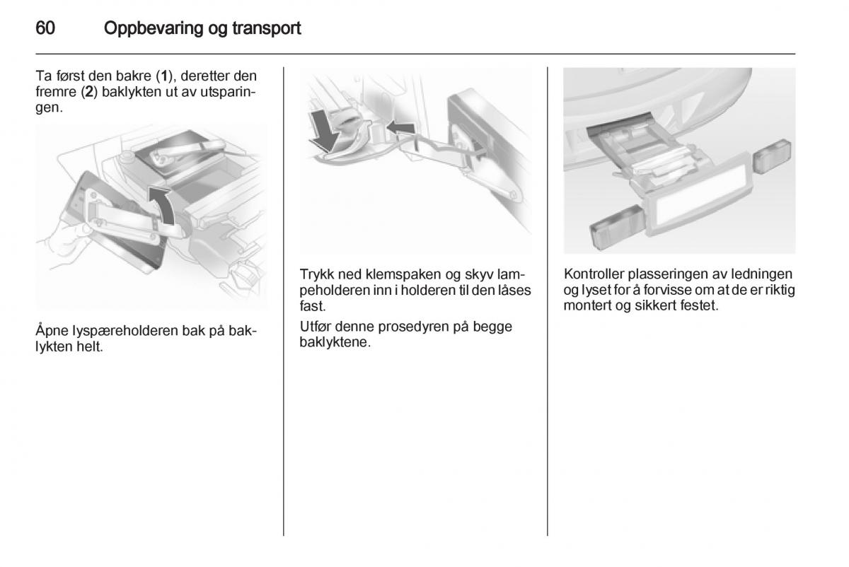 Opel Astra J IV 4 bruksanvisningen / page 62