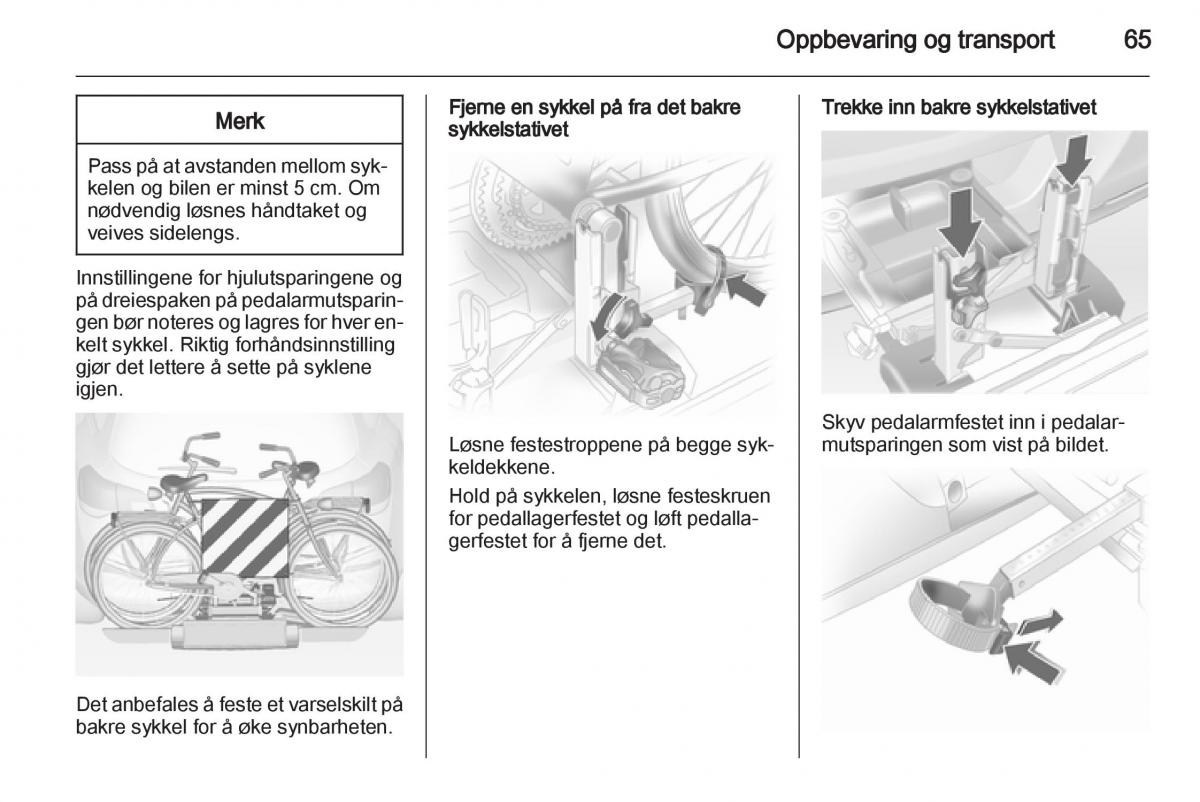 Opel Astra J IV 4 bruksanvisningen / page 67