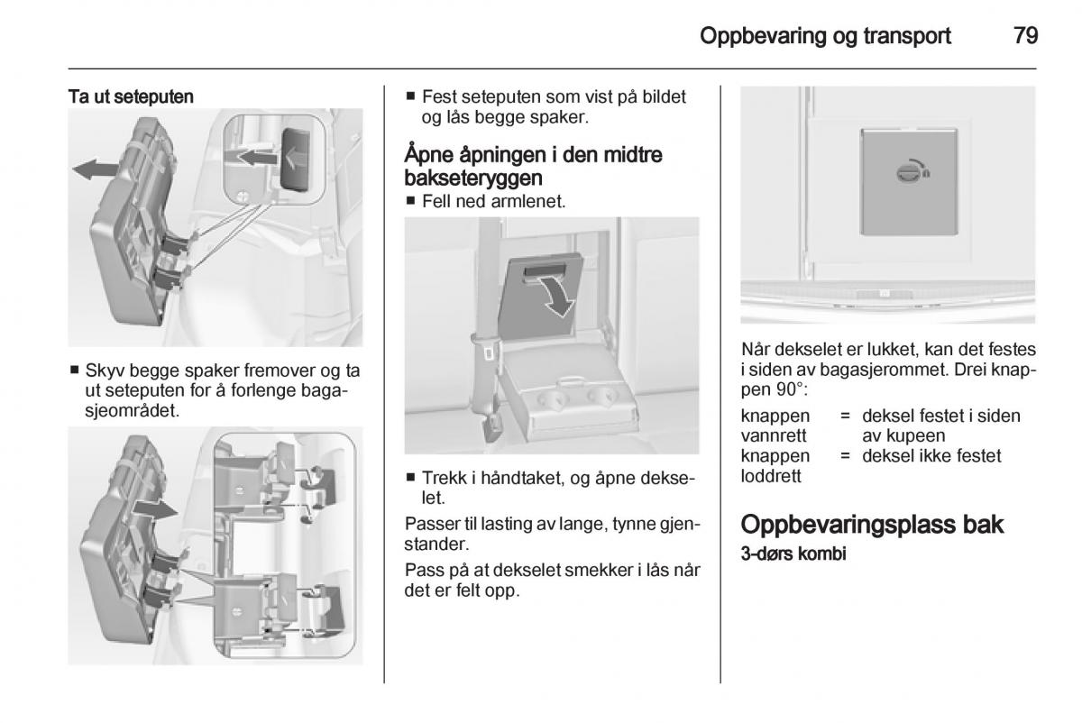 Opel Astra J IV 4 bruksanvisningen / page 81