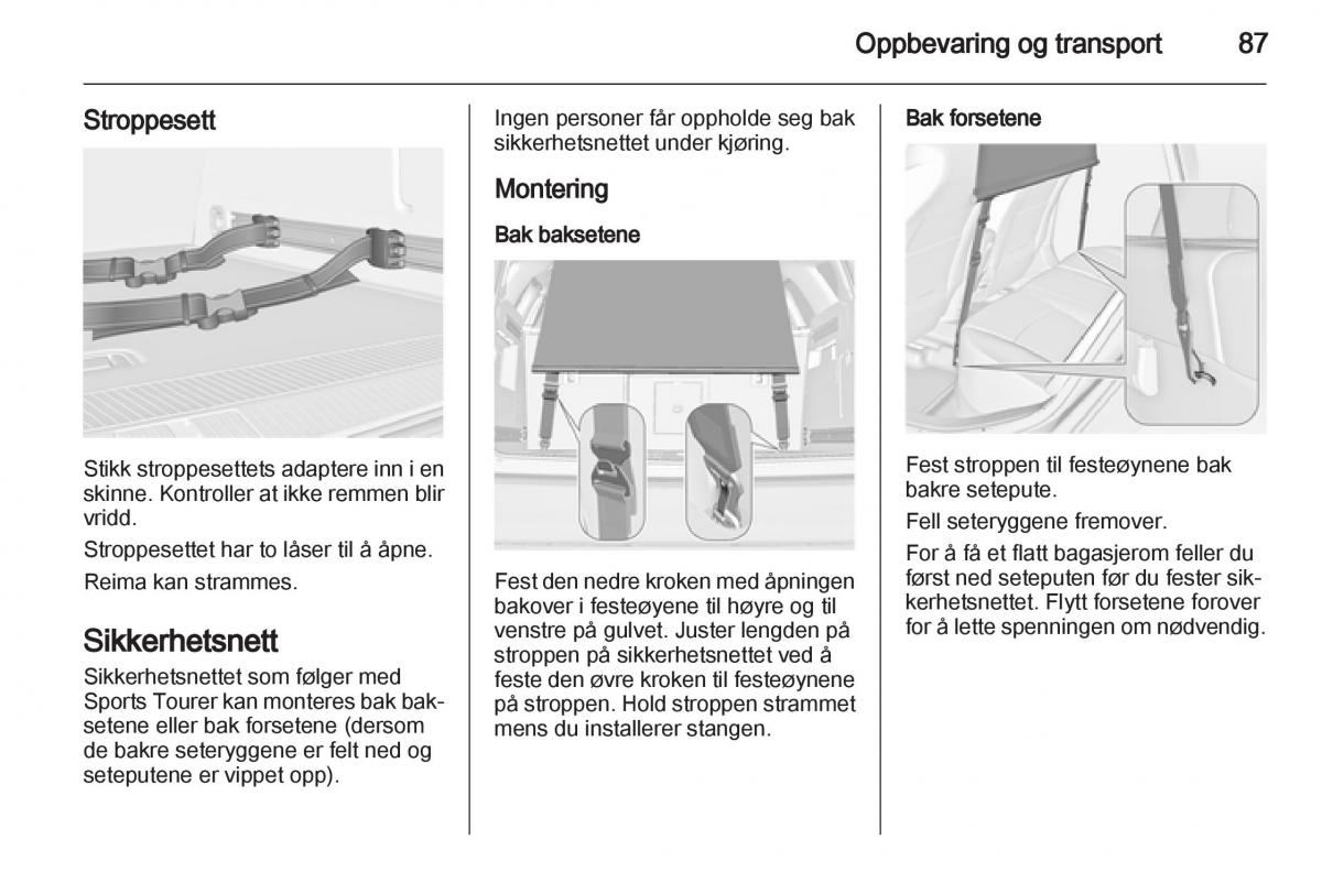 Opel Astra J IV 4 bruksanvisningen / page 89