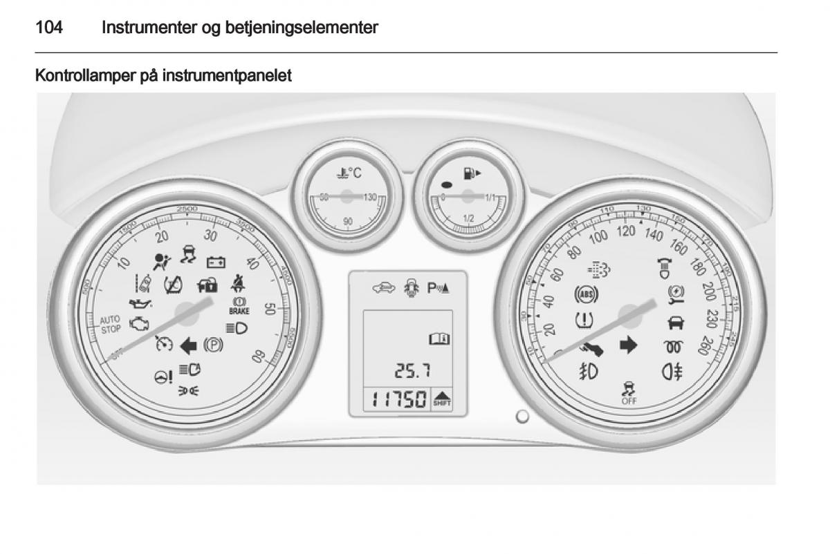 Opel Astra J IV 4 bruksanvisningen / page 106