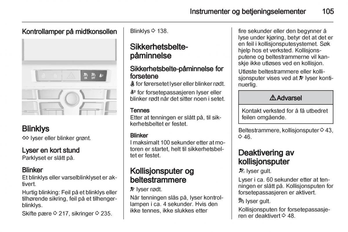 Opel Astra J IV 4 bruksanvisningen / page 107