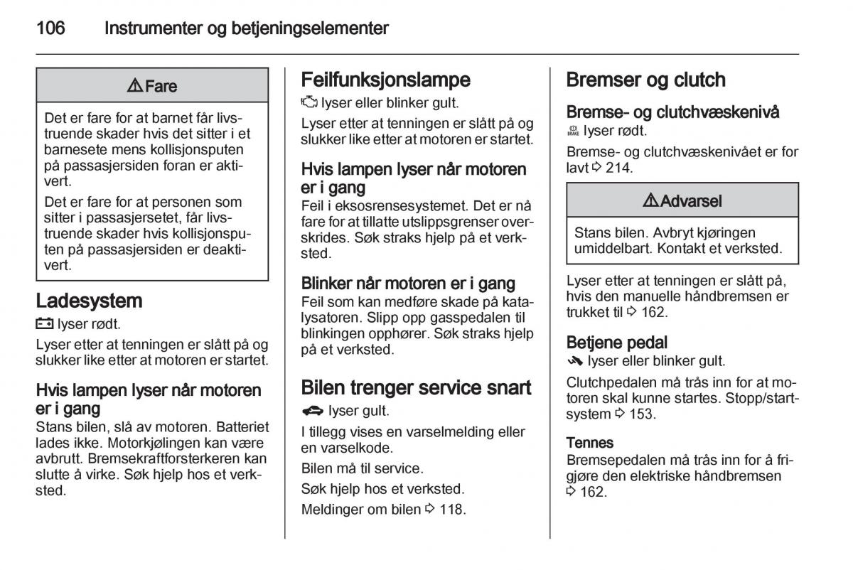 Opel Astra J IV 4 bruksanvisningen / page 108