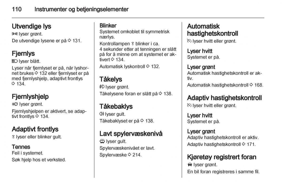 Opel Astra J IV 4 bruksanvisningen / page 112