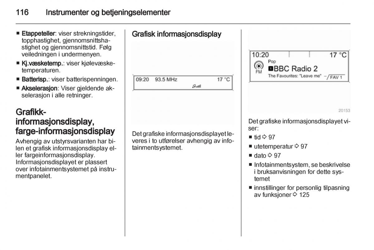 Opel Astra J IV 4 bruksanvisningen / page 118