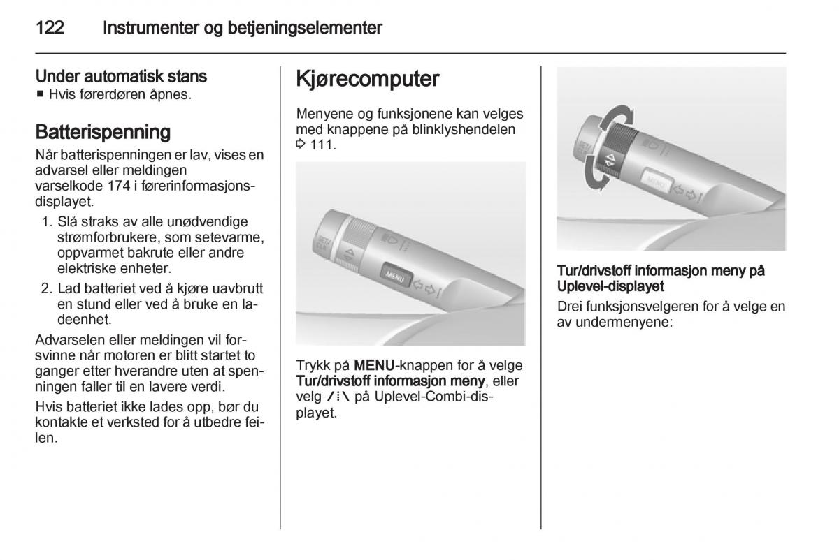 Opel Astra J IV 4 bruksanvisningen / page 124