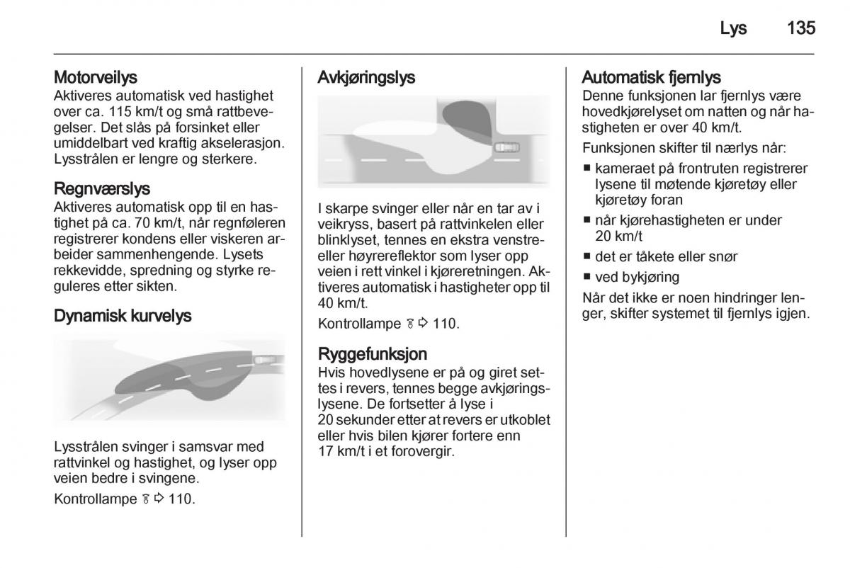 Opel Astra J IV 4 bruksanvisningen / page 137