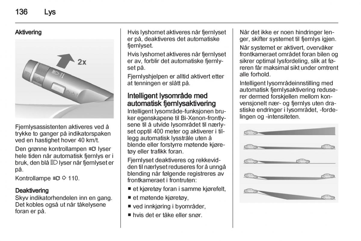 Opel Astra J IV 4 bruksanvisningen / page 138