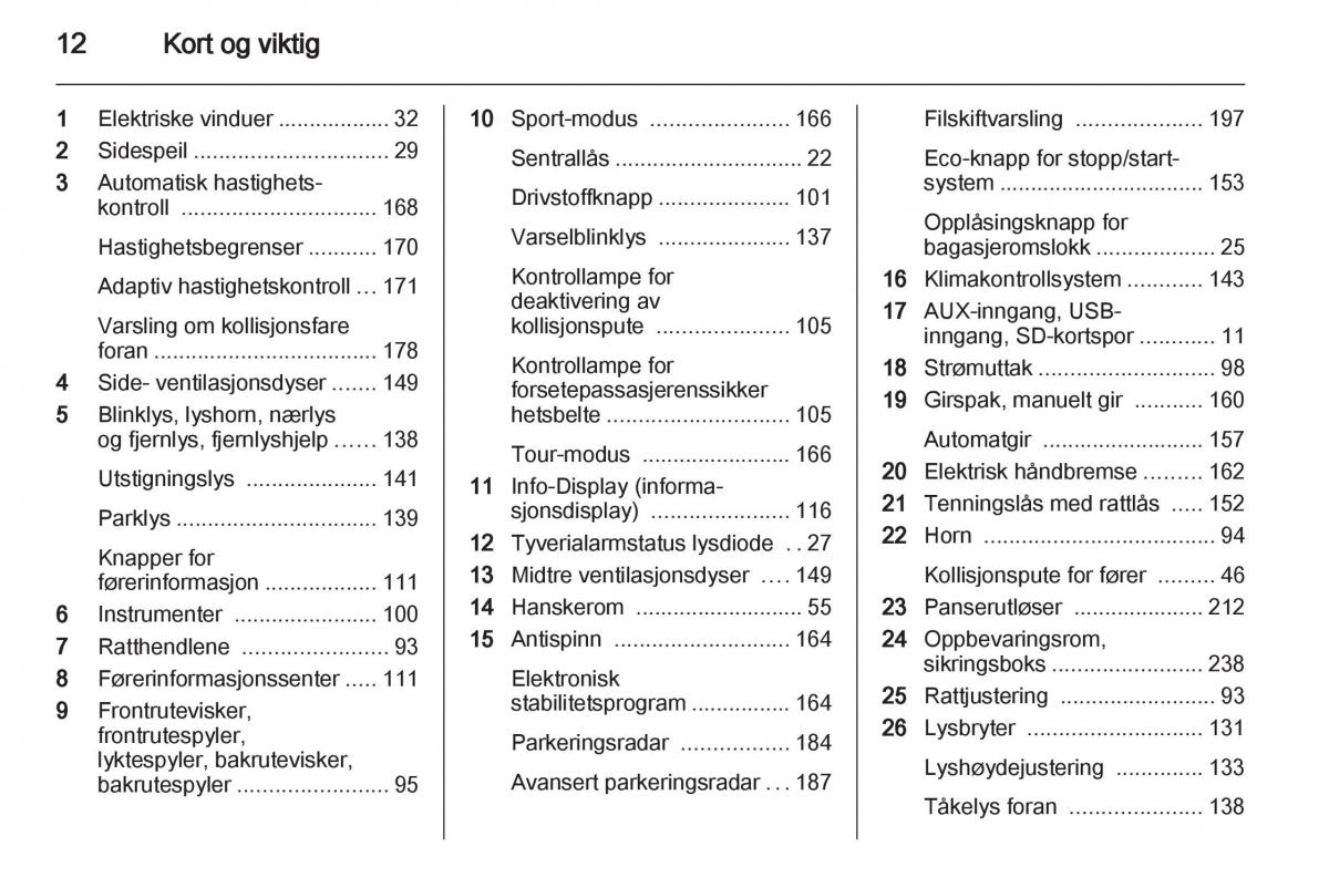 Opel Astra J IV 4 bruksanvisningen / page 14