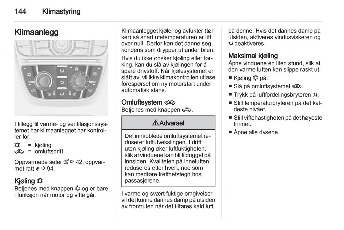 Opel Astra J IV 4 bruksanvisningen / page 146