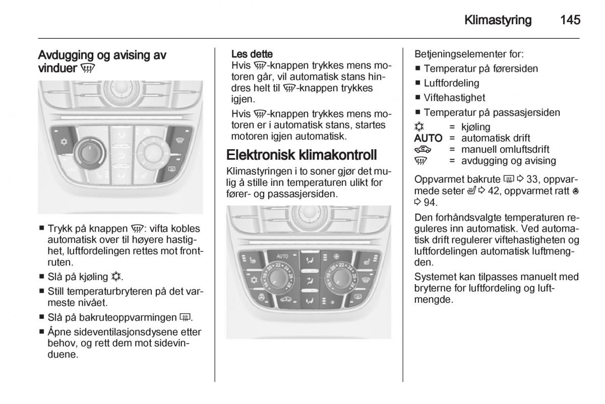 Opel Astra J IV 4 bruksanvisningen / page 147