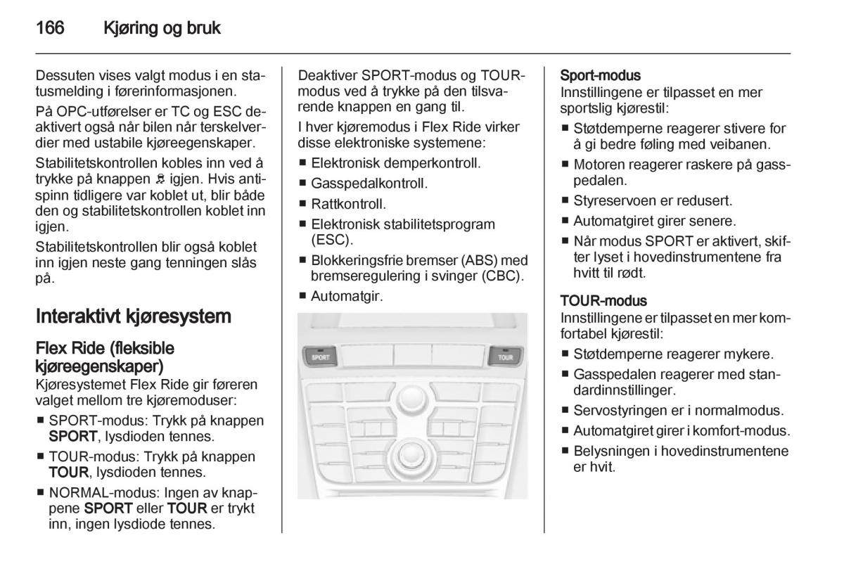 Opel Astra J IV 4 bruksanvisningen / page 168