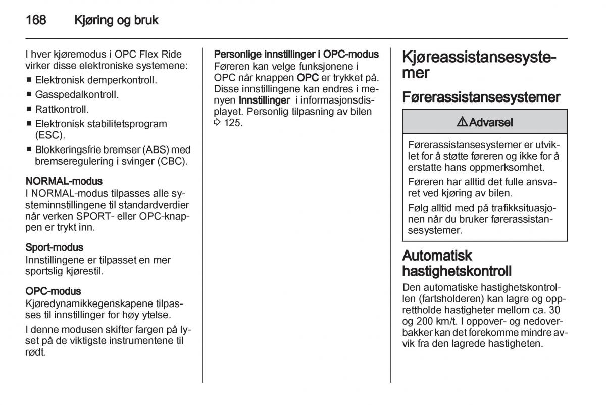 Opel Astra J IV 4 bruksanvisningen / page 170