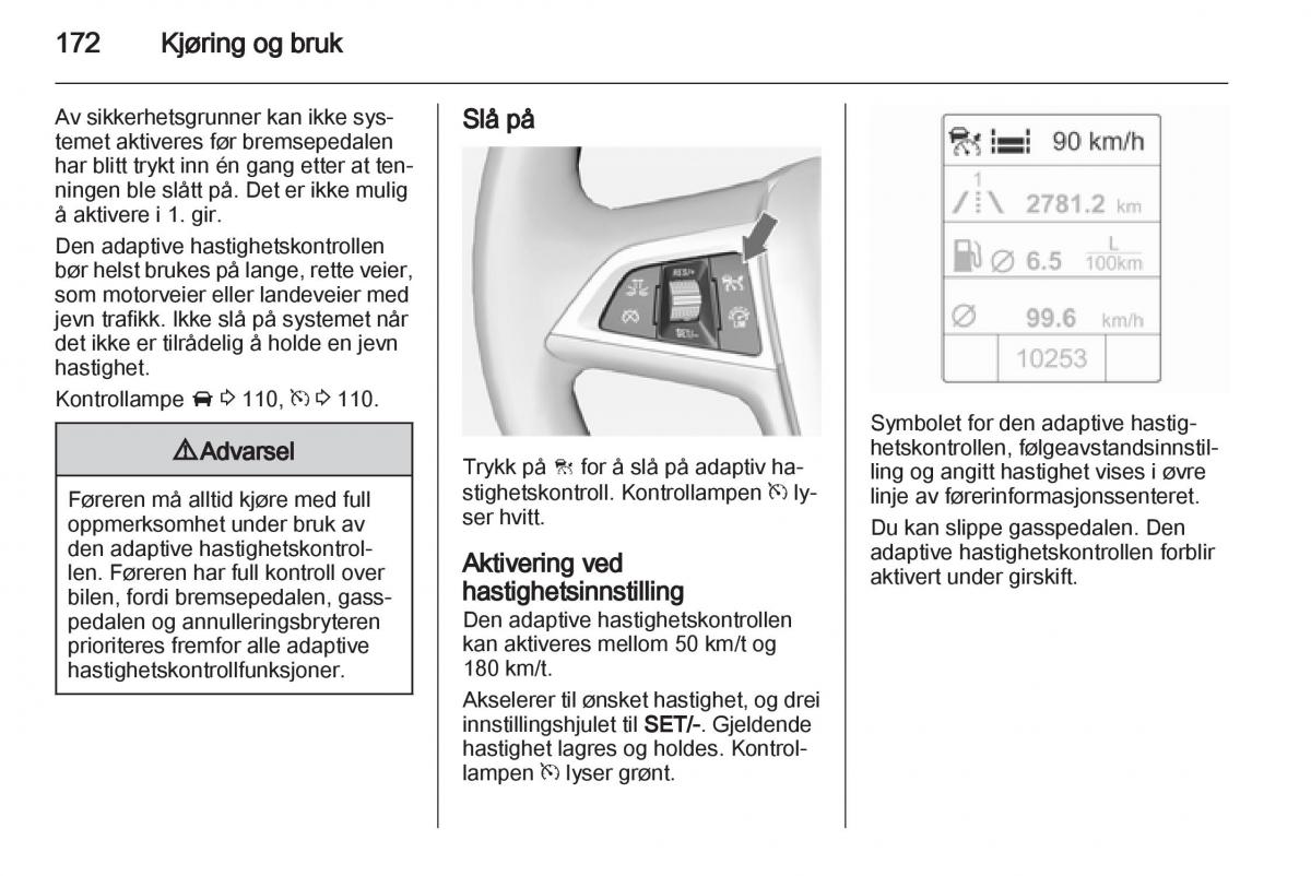 Opel Astra J IV 4 bruksanvisningen / page 174