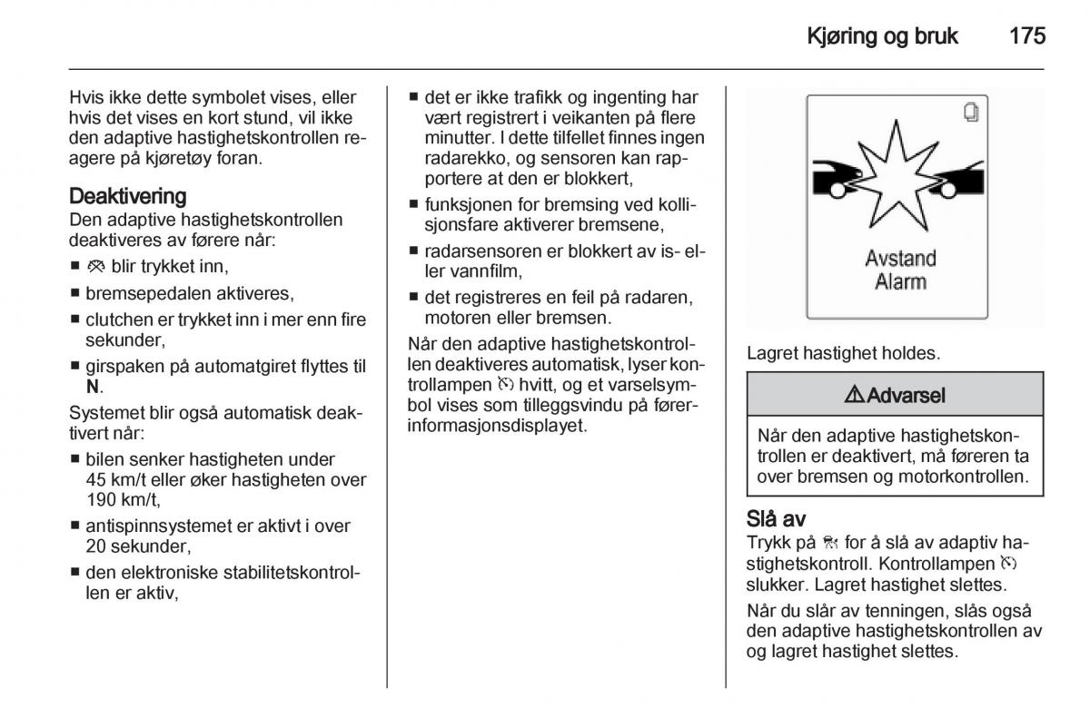 Opel Astra J IV 4 bruksanvisningen / page 177