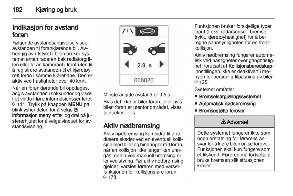 Opel Astra J IV 4 bruksanvisningen / page 184