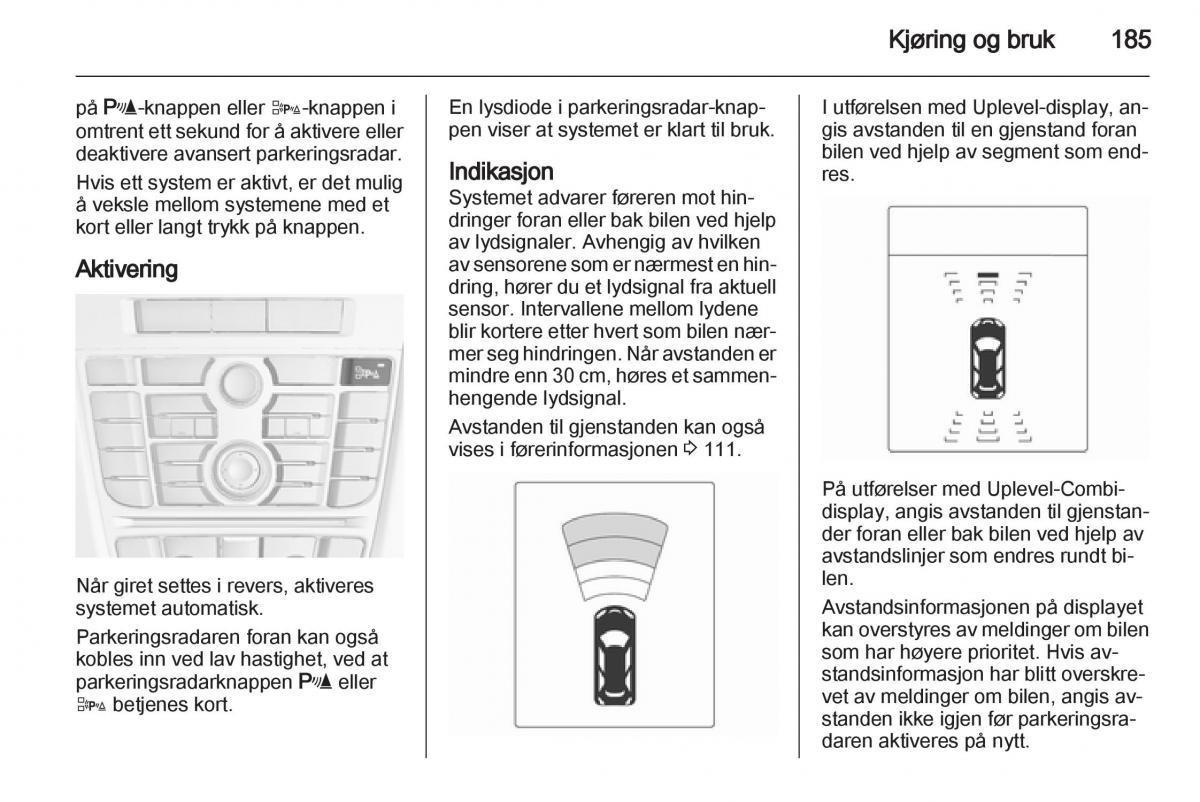 Opel Astra J IV 4 bruksanvisningen / page 187