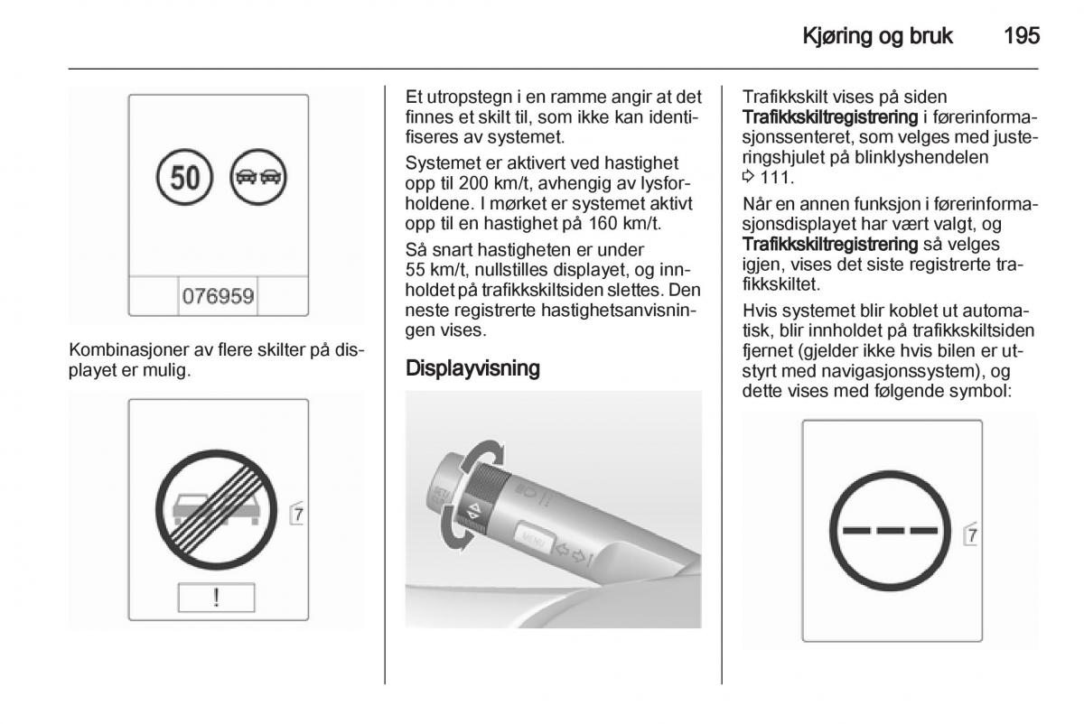 Opel Astra J IV 4 bruksanvisningen / page 197