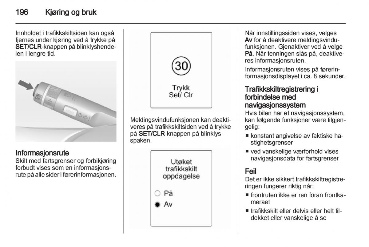 Opel Astra J IV 4 bruksanvisningen / page 198