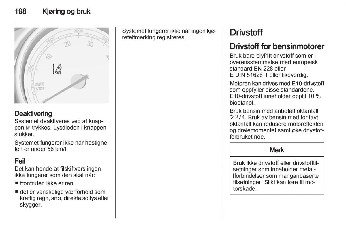 Opel Astra J IV 4 bruksanvisningen / page 200