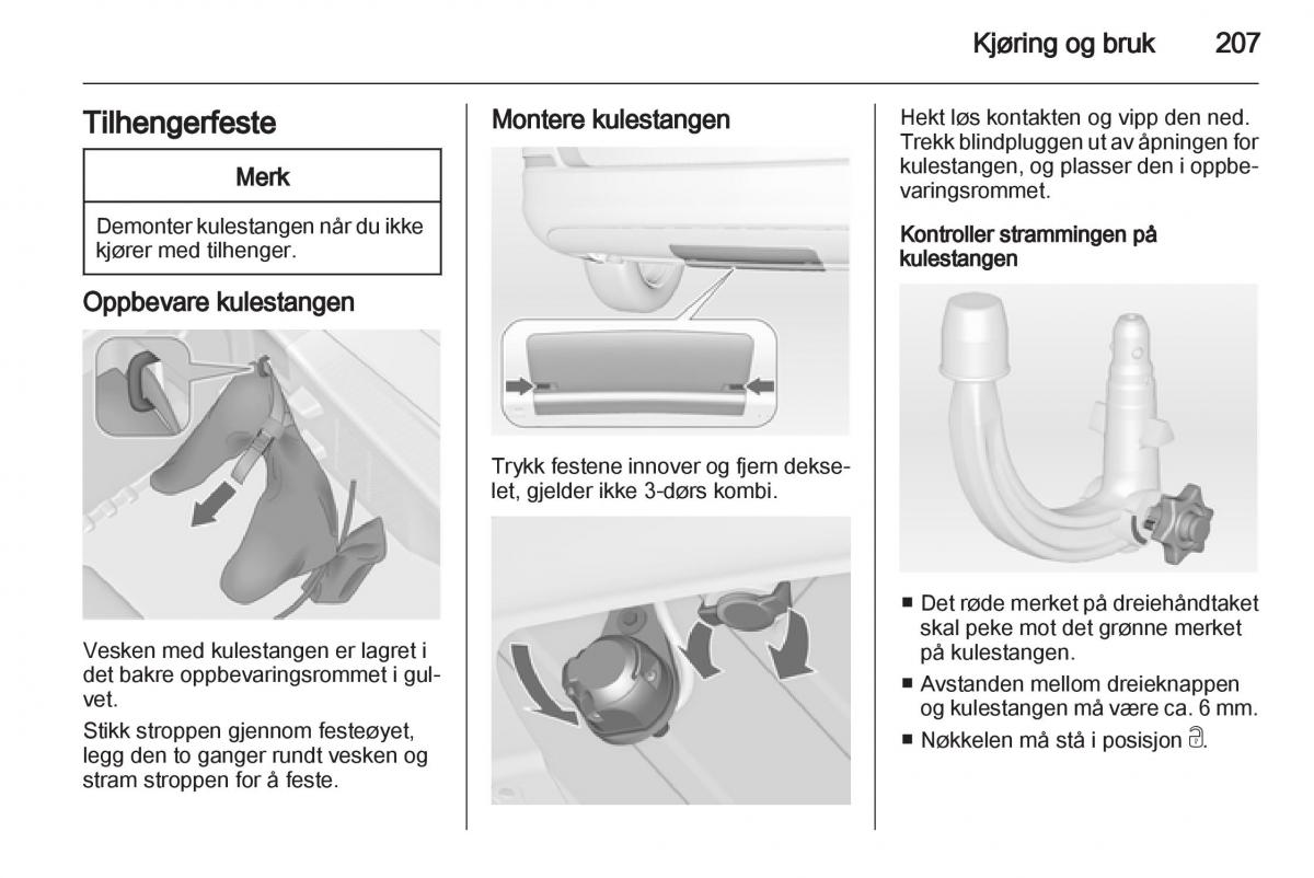 Opel Astra J IV 4 bruksanvisningen / page 209