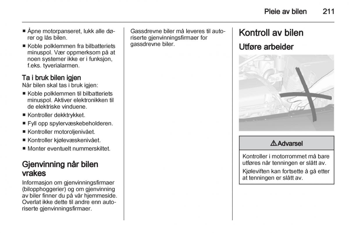 Opel Astra J IV 4 bruksanvisningen / page 213