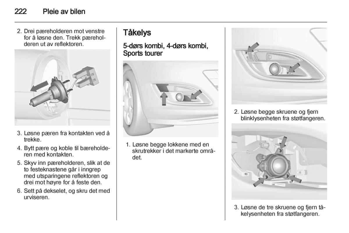 Opel Astra J IV 4 bruksanvisningen / page 224