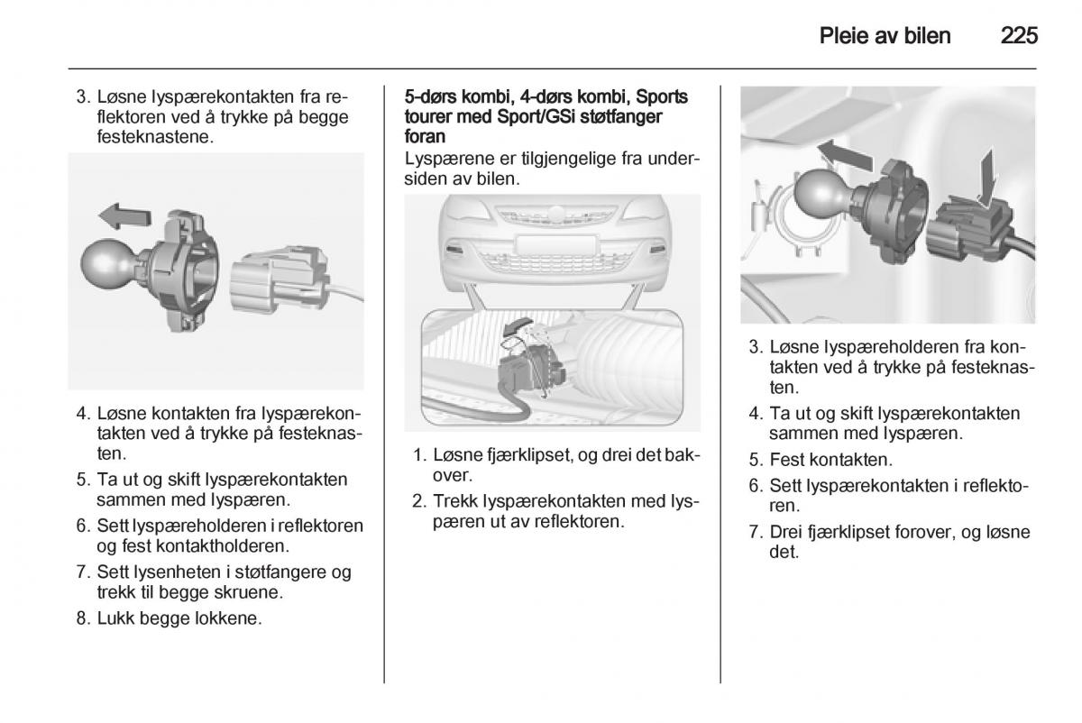 Opel Astra J IV 4 bruksanvisningen / page 227