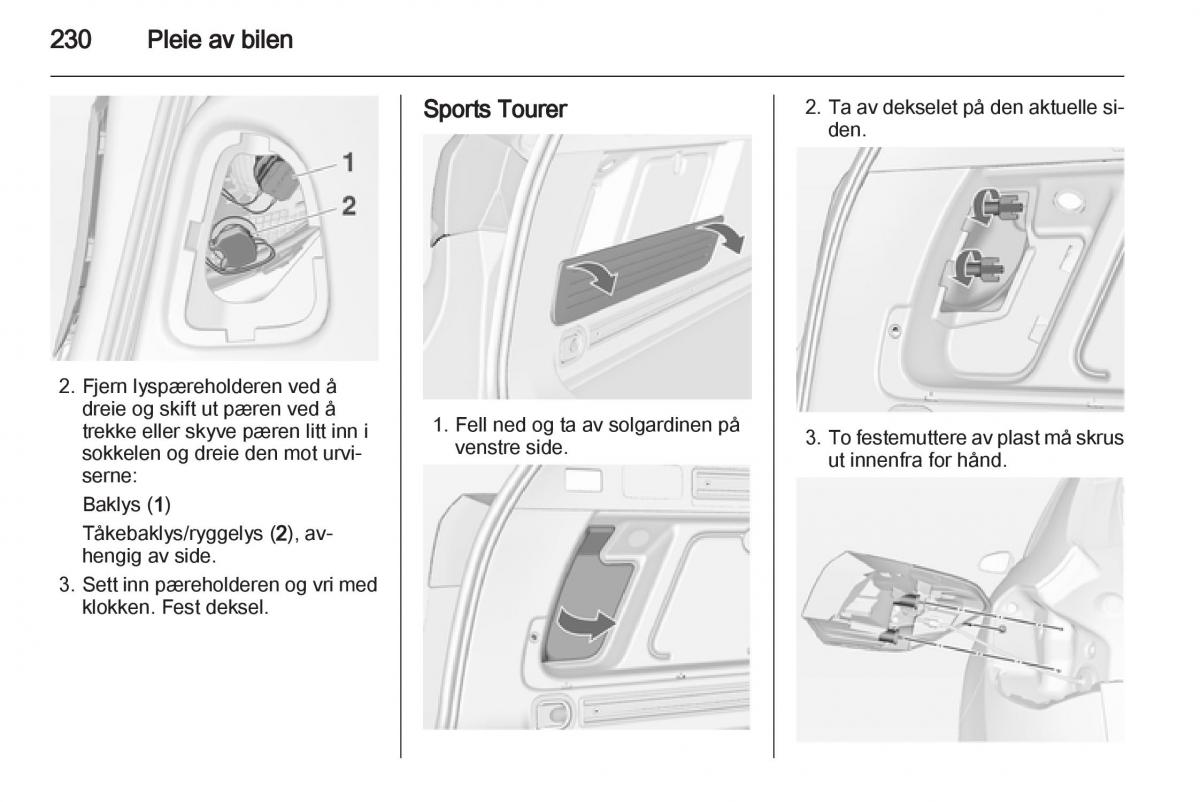 Opel Astra J IV 4 bruksanvisningen / page 232