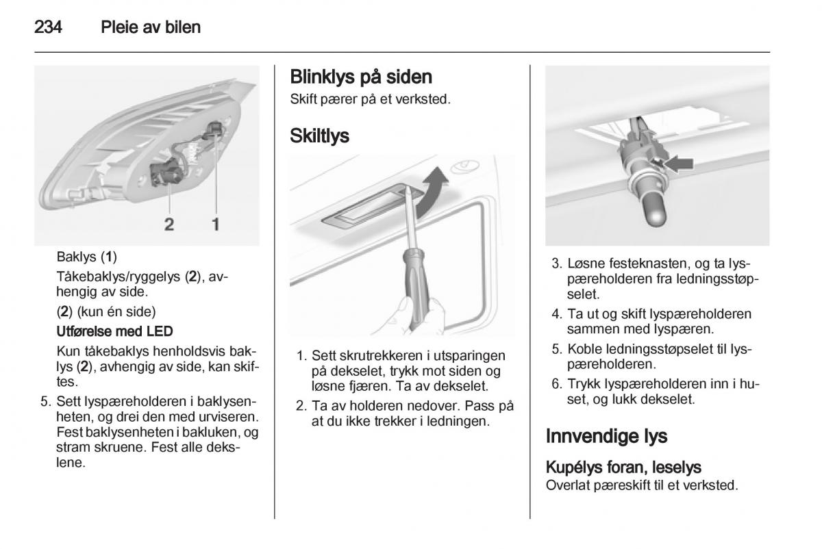 Opel Astra J IV 4 bruksanvisningen / page 236